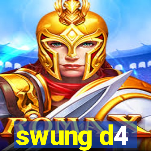 swung d4