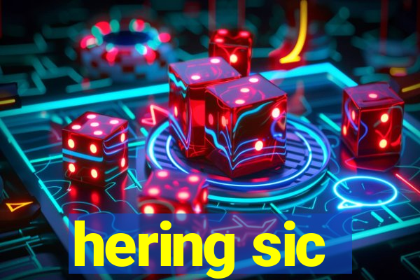 hering sic