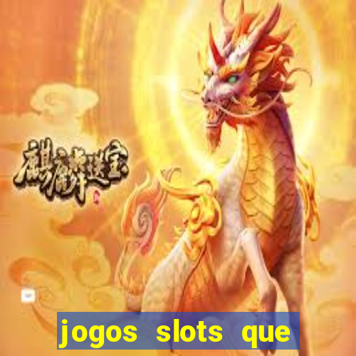 jogos slots que pagam no cadastro