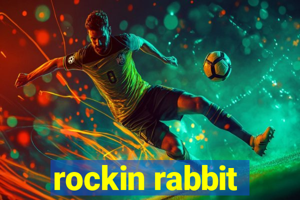 rockin rabbit