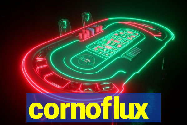 cornoflux