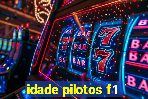 idade pilotos f1