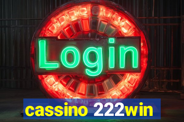 cassino 222win