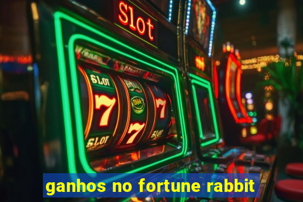 ganhos no fortune rabbit