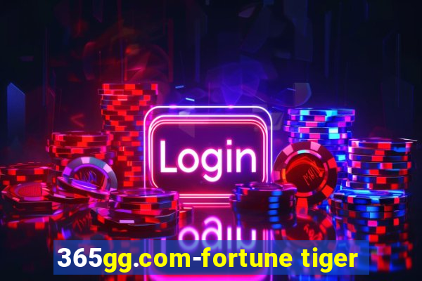 365gg.com-fortune tiger