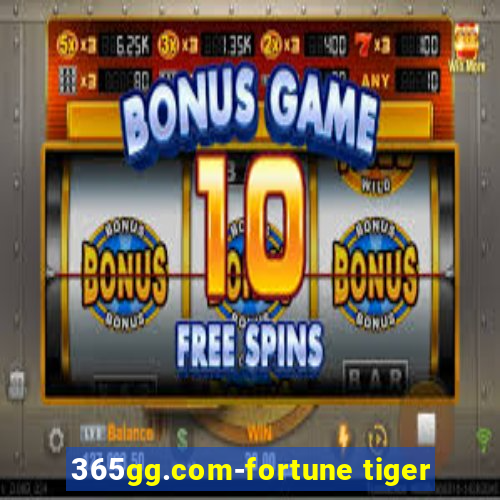 365gg.com-fortune tiger