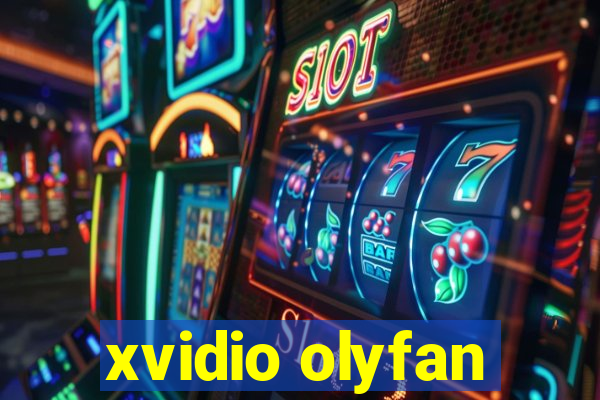 xvidio olyfan