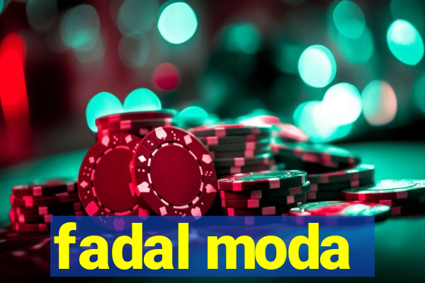 fadal moda