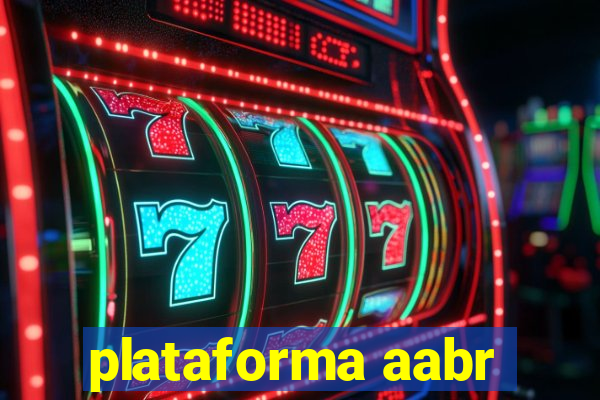 plataforma aabr