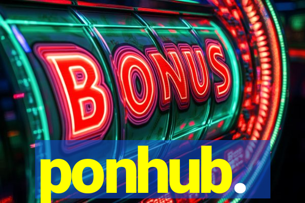 ponhub.