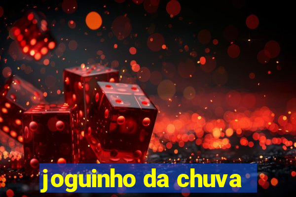 joguinho da chuva