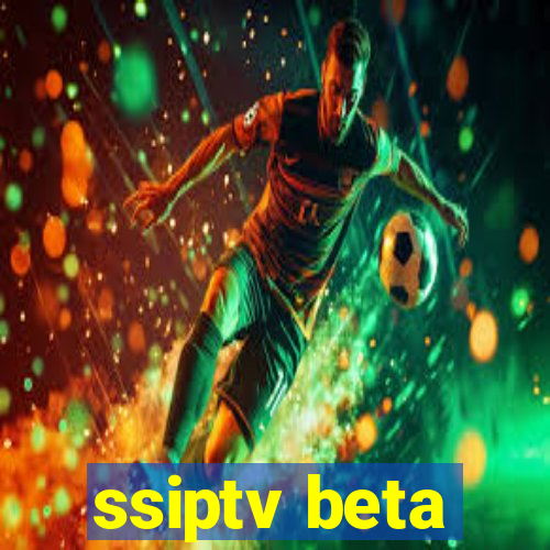 ssiptv beta