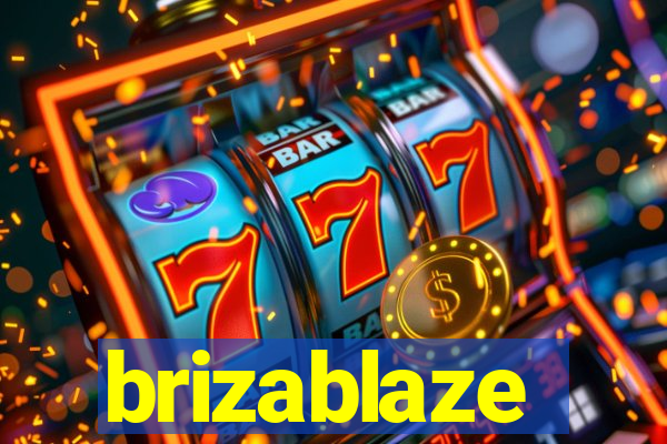 brizablaze