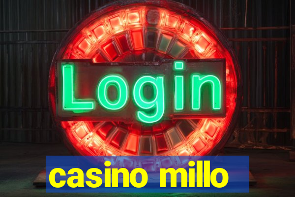 casino millo