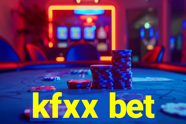 kfxx bet