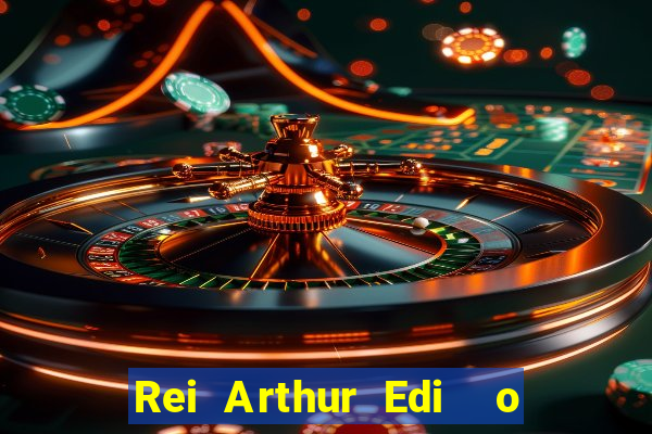 Rei Arthur Edi  o Ouro rei arthur (2004 onde assistir) rei arthur