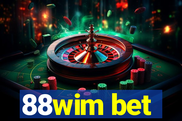 88wim bet