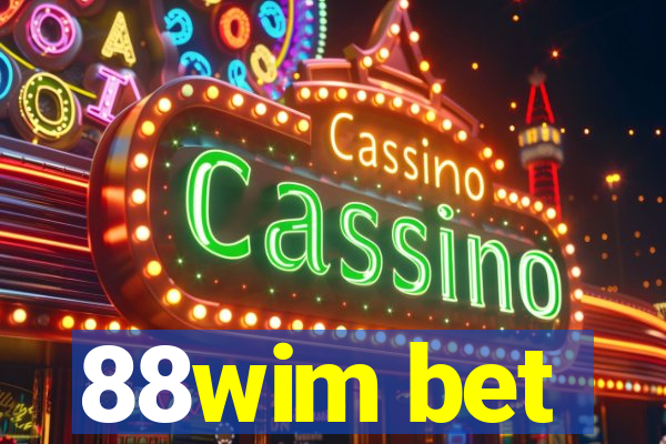 88wim bet