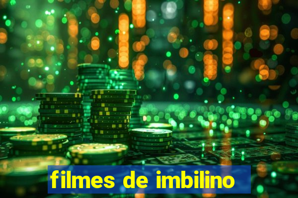 filmes de imbilino