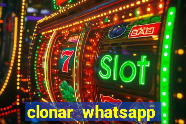 clonar whatsapp normal gratis