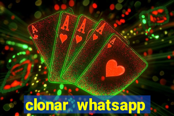 clonar whatsapp normal gratis