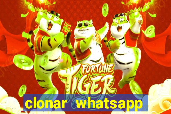 clonar whatsapp normal gratis