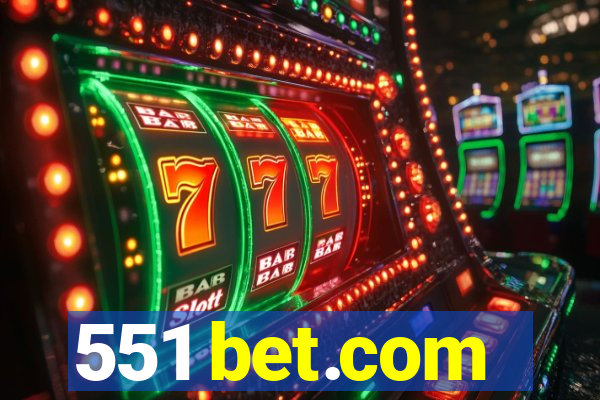 551 bet.com