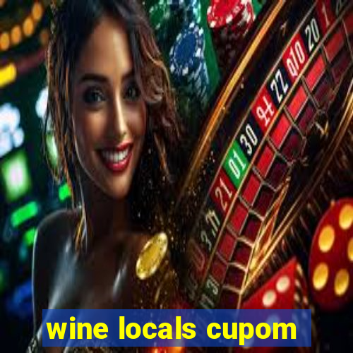 wine locals cupom