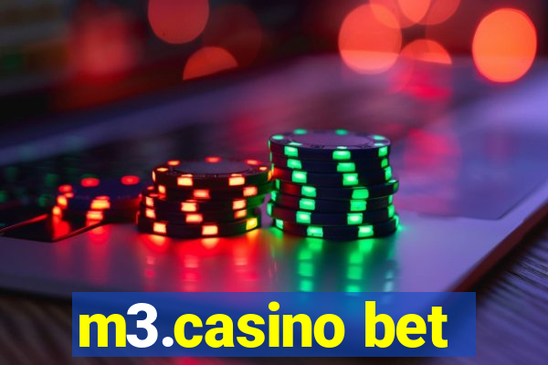 m3.casino bet