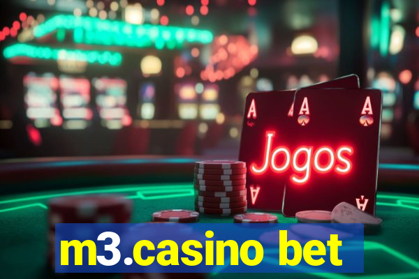 m3.casino bet