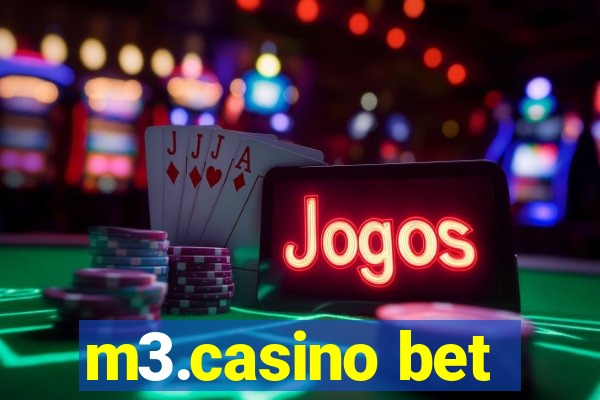 m3.casino bet