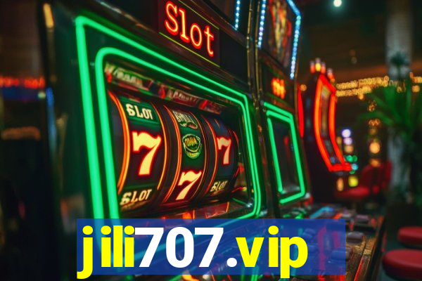 jili707.vip