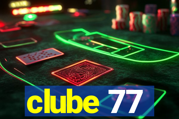 clube 77