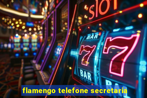 flamengo telefone secretaria