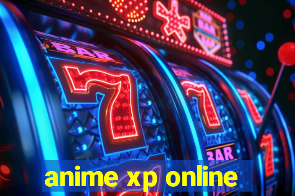 anime xp online