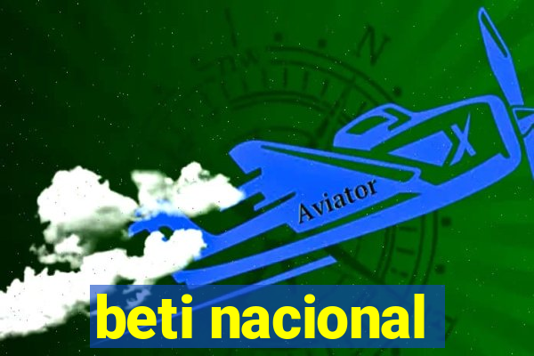 beti nacional