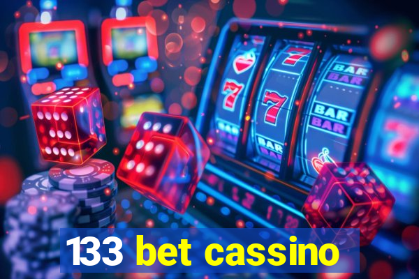 133 bet cassino