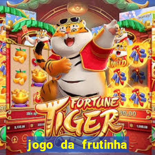 jogo da frutinha que paga no pix