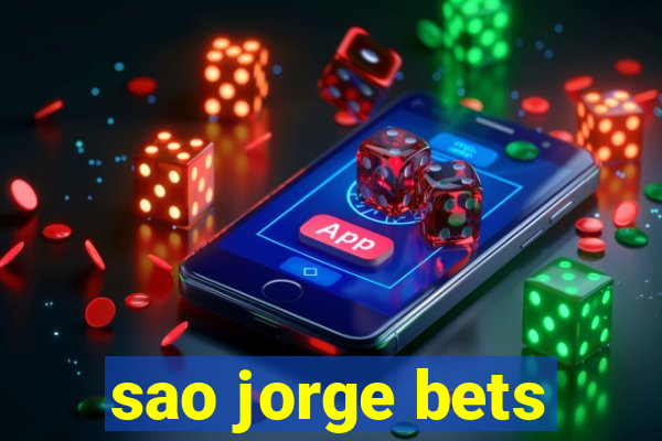 sao jorge bets