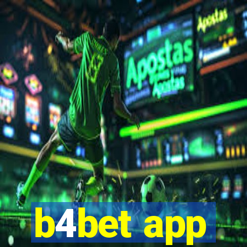 b4bet app