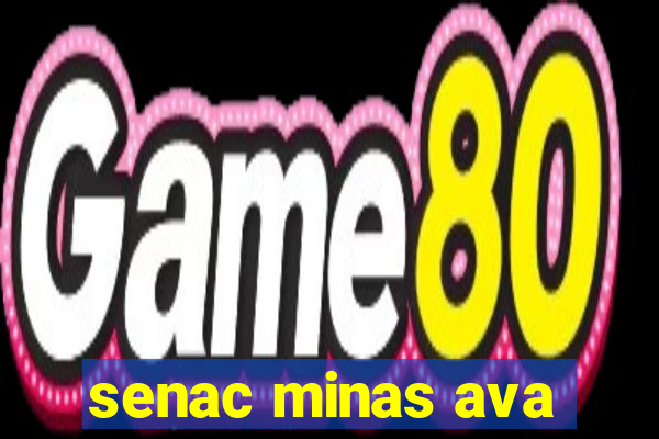 senac minas ava