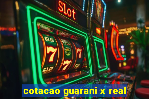 cotacao guarani x real