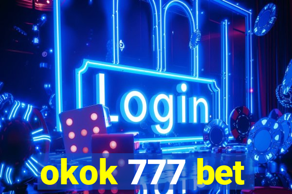 okok 777 bet