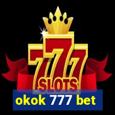 okok 777 bet