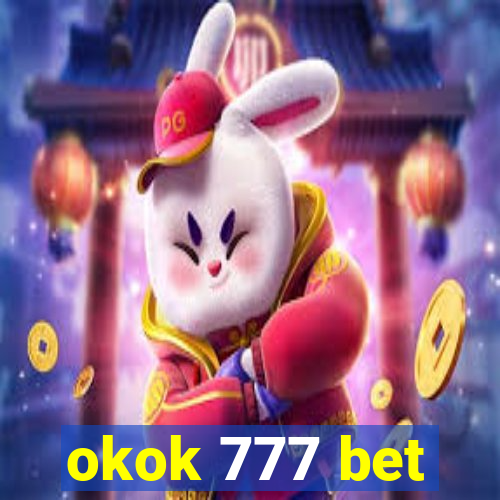 okok 777 bet