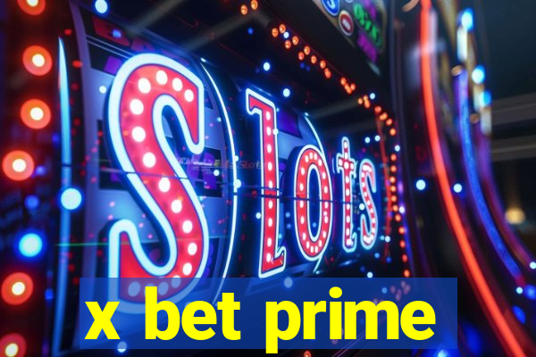 x bet prime