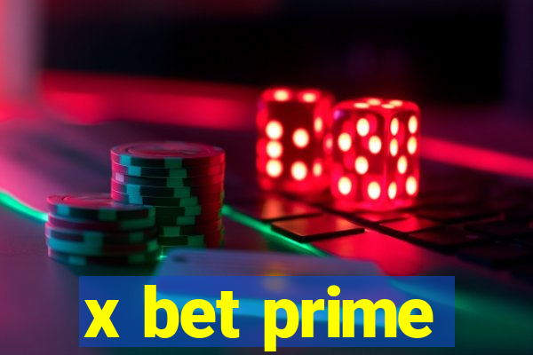 x bet prime