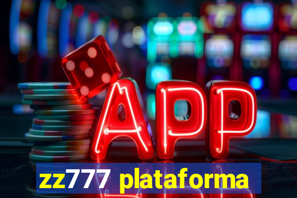 zz777 plataforma