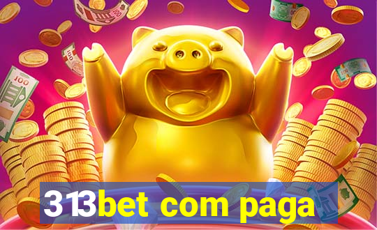 313bet com paga