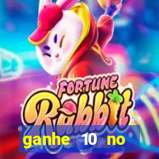 ganhe 10 no cadastro bet